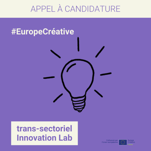 Candidatez à l’appel Innovation Lab du programme Europe Créative