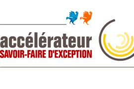 Accélérateur Savoir-Faire d’Exception : les candidatures sont ouvertes !
