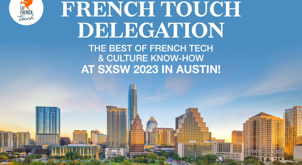 Emilie Beckmann [Bpifrance]: “Participating in SXSW is an exceptional opportunity to discover the trends that will shape the world of tomorrow”