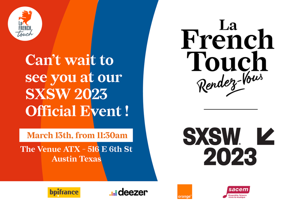 The French Touch Meet at SXSW