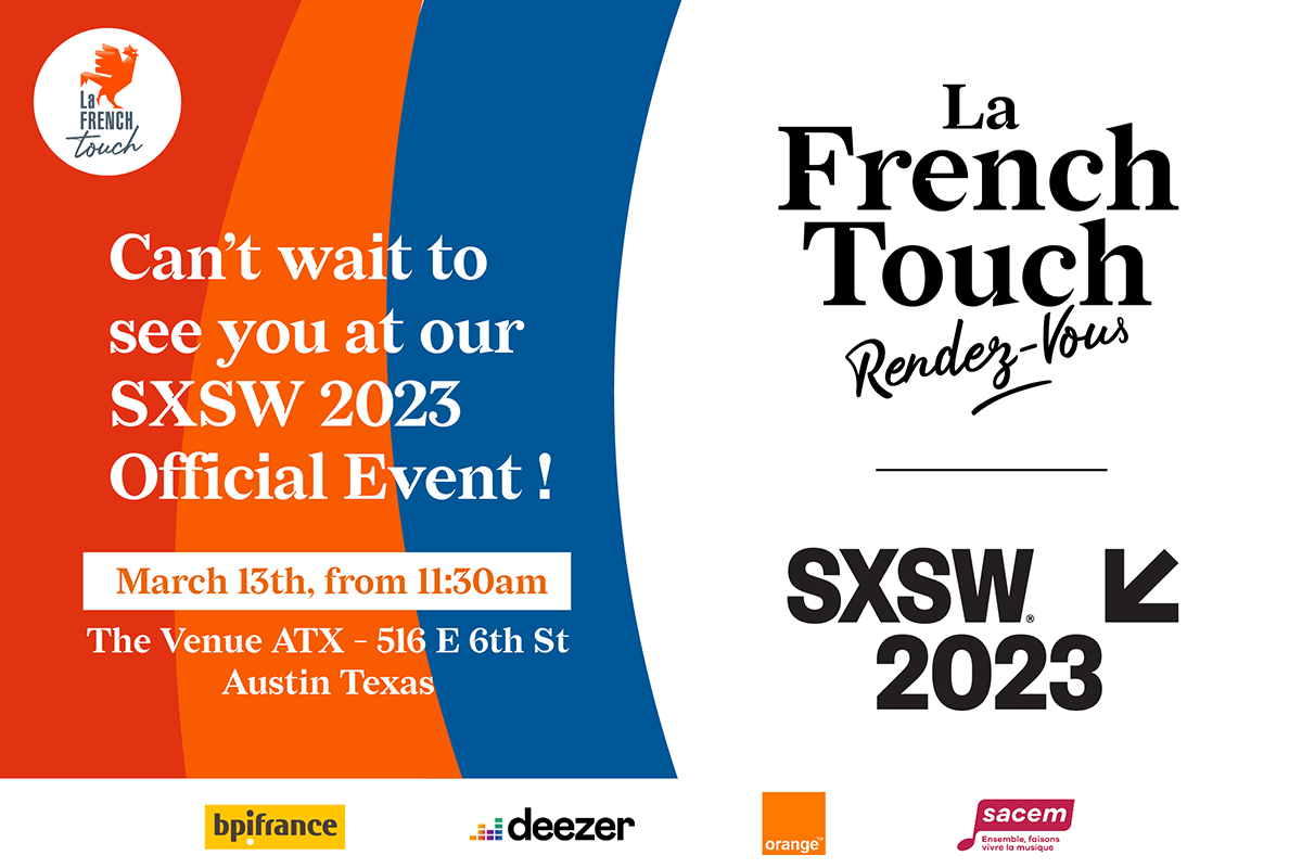La French Touch Rendez Vous au SXSW