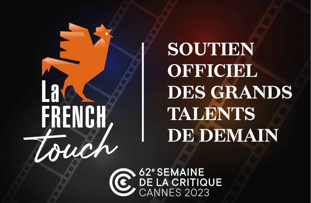 La French Touch, partenaire de La Semaine de la Critique